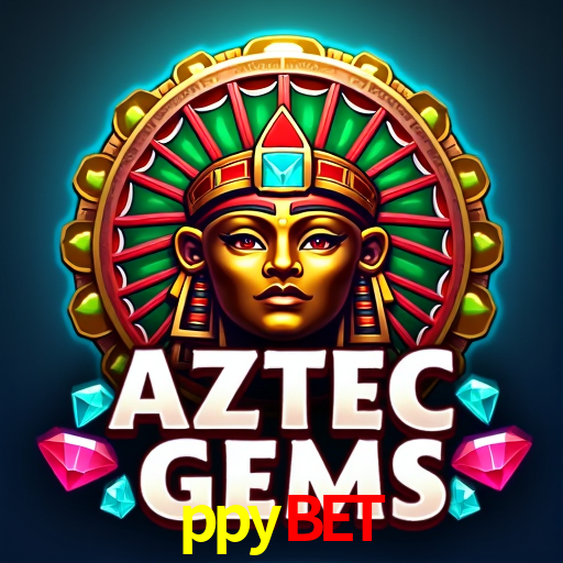 ppybet: Seu Especialista em Apostas Esportivas Brasileiras